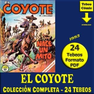 EL COYOTE - Forum 1983 – Colección Completa – 24 Tebeos En Formato PDF - Descarga Inmediata
