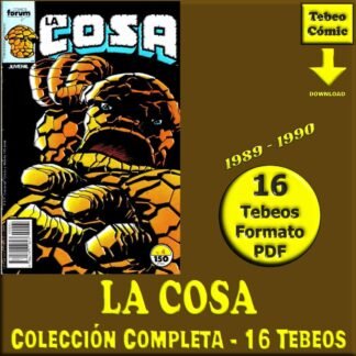 LA COSA - Forum 1989 – Colección Completa – 16 Tebeos En Formato PDF - Descarga Inmediata