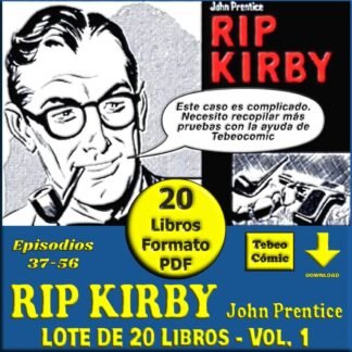 RIP KIRBY - Etapa John Prentice - Vol. 1 - Episodios 37 al 56 - Lote De 20 Libros En Formato PDF - Descarga Inmediata