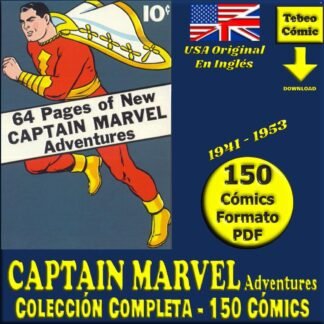 CAPTAIN MARVEL Adventures - En Inglés - USA Original - 1941 / 1953 - Colección Completa - 150 Cómics En Formato PDF - Descarga Inmediata