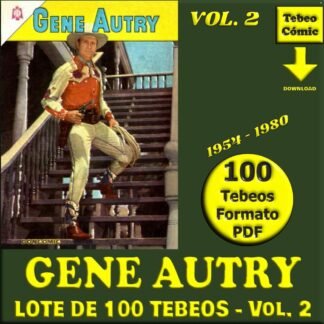 GENE AUTRY - Vol. 2 - 1954 - Novaro - Lote de 100 Tebeos En Formato PDF - Descarga Inmediata