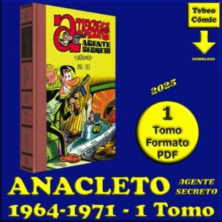 ANACLETO, AGENTE SECRETO - 1964-1971 - 1 Tomo De 400 Páginas En Formato PDF - Descarga Inmediata