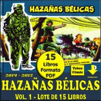 HAZAÑAS BÉLICAS - Colección - Vol. 1 - 2014 - Lote De 15 Libros En Formato PDF - Descarga Inmediata