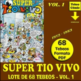 SUPER TIO VIVO - Vol. 1 -  1972 - Lote de 68 Tebeos En Formato PDF - Descarga Inmediata