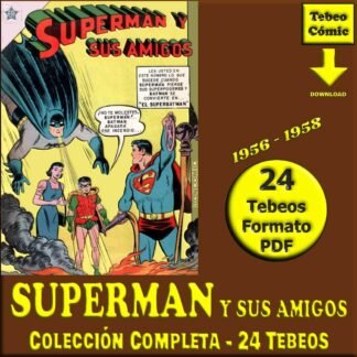 SUPERMAN Y SUS AMIGOS - 1956 – Colección Completa – 24 Tebeos En Formato PDF - Descarga Inmediata