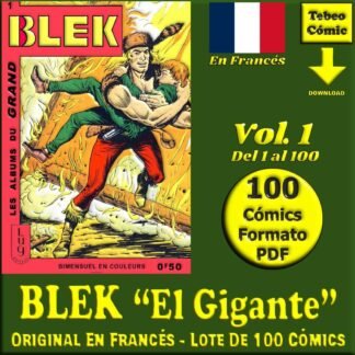 BLEK El Gigante - Vol. 1 - 1963/1994 - Original En Francés - Lote De 100 Cómics En Formato PDF - Descarga Inmediata