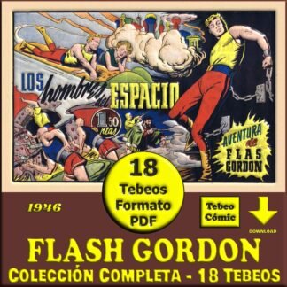 FLASH GORDON – 1946 – Hispano Americana - Colección Completa – 18 Tebeos En Formato PDF - Descarga Inmediata
